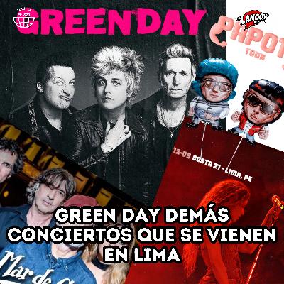 Green Day y otros conciertos que se vienen en Lima Green Day y otros conciertos que se vienen en Lima