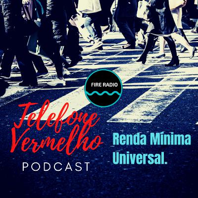 EP 7/ Temporada I - Renda Universal EP 7/ Temporada I - Renda Universal