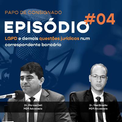 LGPD e demais questões jurídicas num correspondente bancário