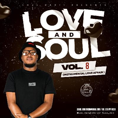 Soul Varti Presents: Love & Soul Vol. 8 (Instrumental Love Affair)
