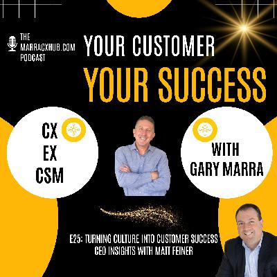 Turning Culture into Customer Success: CEO Insights from Matt Feiner