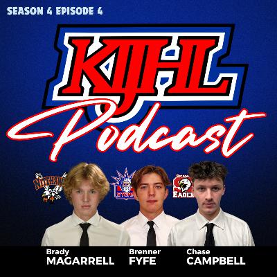 The KIJHL Podcast - S4E4 - December 17 - Magarrell - Fyfe - Campbell