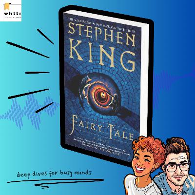Fairy Tale by Stephen King | Dark Doors & Twisted Kingdoms [Book Discussion & Summary]