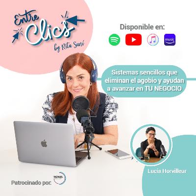 #80 Sistemas sencillos que eliminan el agobio y ayudan avanzar en tu negocio