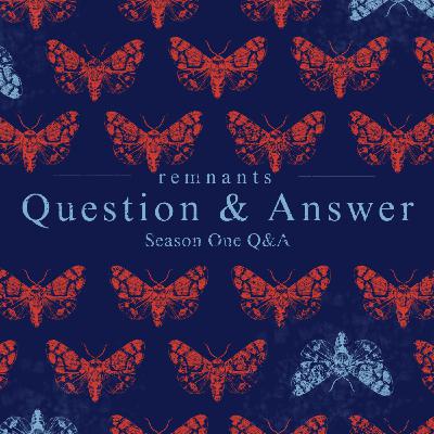 Season One Q&A