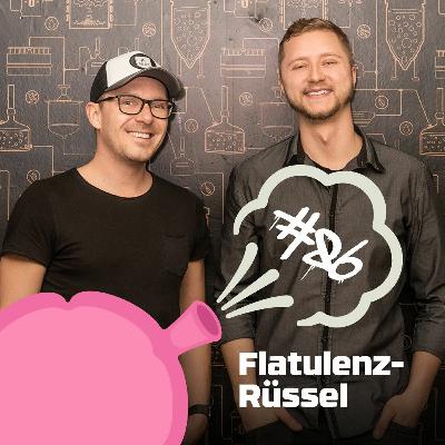 #86 - Flatulenz-Rüssel