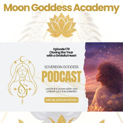 Ep 179 Closing the Year with a Grateful Heart