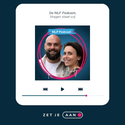 De NLP Podcast | Vragen staat vrij De NLP Podcast | Vragen staat vrij