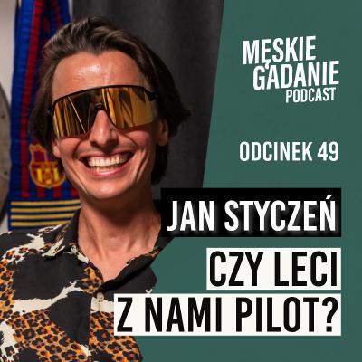 Jak zostać pilotem - Jan Styczeń (odc. 49) Jak zostać pilotem - Jan Styczeń (odc. 49)
