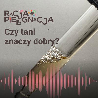 Czy tani znaczy dobry?