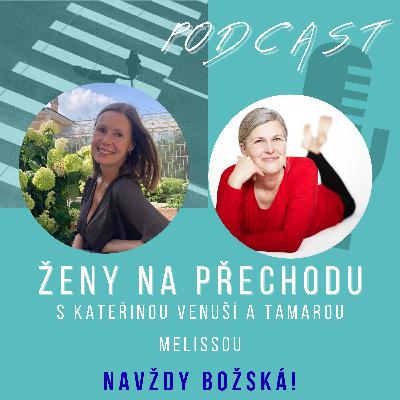 Navždy BOŽSKÁ! s Tamarou Melissou