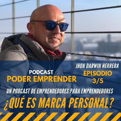 #03/5 ¿Qué es Marca Personal? Episodio 3/5