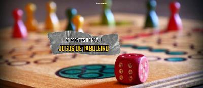 P2 192 – Presentes de Natal: Jogos de Tabuleiro