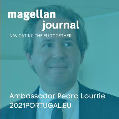 Episode #15 - Kicking off #EU2021PT with Ambassador Pedro Lourtie