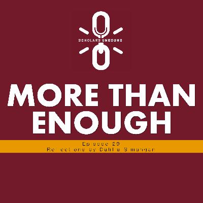 More than Enough