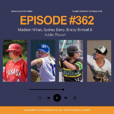 Episode #362: Madison Willan, Sydney Barry, Braidy Birdsall & Addie Ziebart