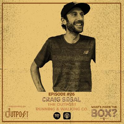 Episode #26 - Craig Segal of The Outpost Running & Walking Co.