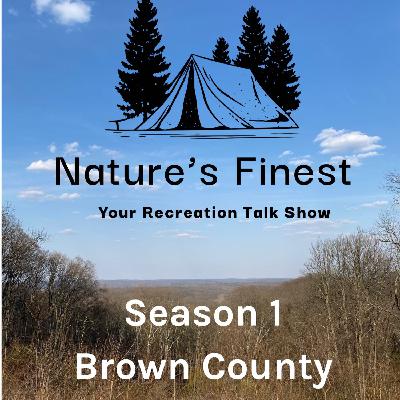 Episode 1: Brown County State Park Episode 1: Brown County State Park