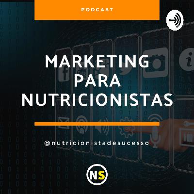 Podcast: Marketing para Nutricionistas - #049 - Você PRECISA Gravar Vídeos para Internet?