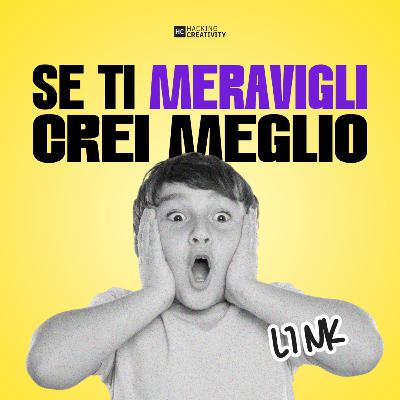 419 - Se ti meravigli, crei meglio