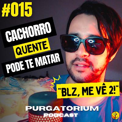HUMILHAÇÃO, vontade de DESAPARECER e filosofia do JIRAIYA #015 | PURGATORIUM PODCAST