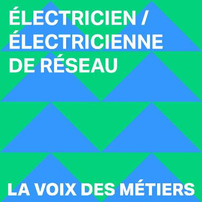 Électricien-ne de réseau