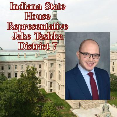 Episode 50: Discussion with Indiana State House Representative Jake Teshka