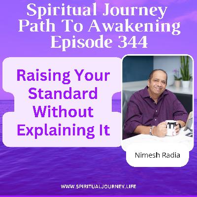 Raising Your Standard Without Explaining It
