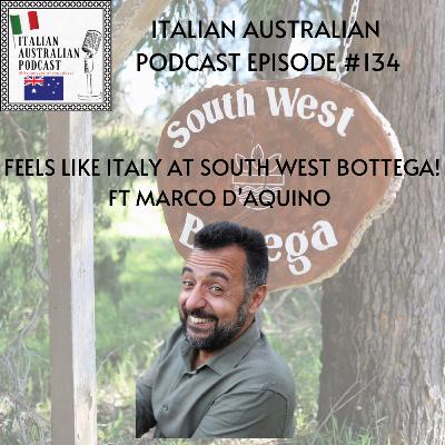 Episode 134: Feels like Italy at South West Bottega featuring Marco D’Aquino Episode 134: Feels like Italy at South West Bottega featuring Marco D’Aquino