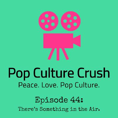 There's Something in the Air (PCC144)