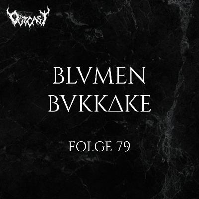 Blumen Bukkake | Folge 79 Blumen Bukkake | Folge 79