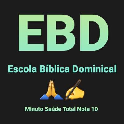 📖 Escola Bíblica Dominical - 1 semestre