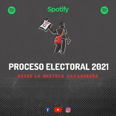 Elecciones 2021 en la Mixteca