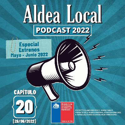 Aldea Local # 20 [26/06/2022]