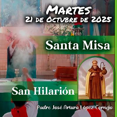 ✅ MISA DE HOY martes 21 de Octubre del 2025 - Padre Arturo Cornejo ✅ MISA DE HOY martes 21 de Octubre del 2025 - Padre Arturo Cornejo