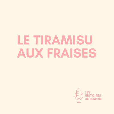 Le tiramisu aux fraises