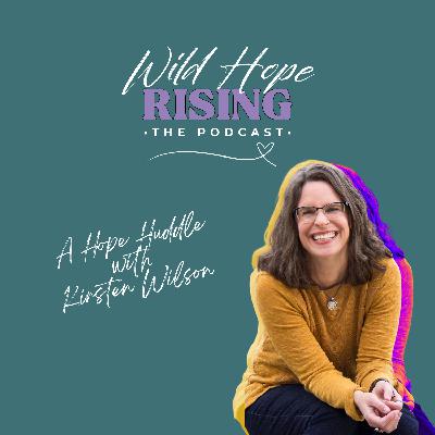 Ep. 16- Kirsten Wilson-Finding Words in the Wilderness