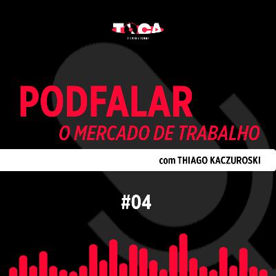 PODFALAR | #04 | Thiago Kaczuroski (editor de áudio) | parte 1