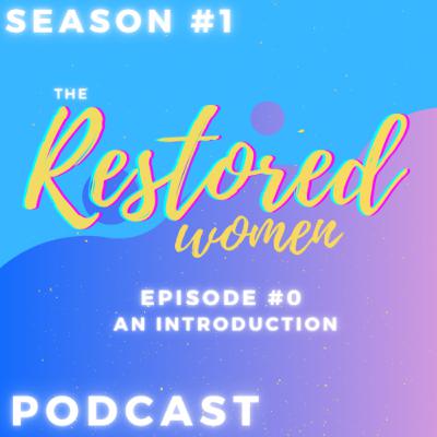 Episode 0 | An Introduction Episode 0 | An Introduction