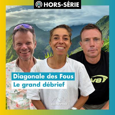[HORS SÉRIE] Le grand débrief de la Diag : Blandine L'Hirondel, Ludovic Pommeret, Yannick Noël