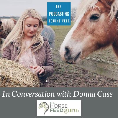 A Conversation With Donna Case From The Horse Feed Guru