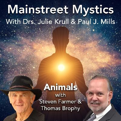 Animals with Steven Farmer and Thomas Brophy Animals with Steven Farmer and Thomas Brophy