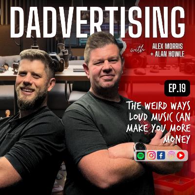 EP#19 - The Weird Ways Loud Music Can Make You More Money