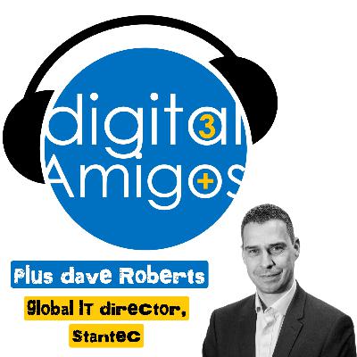 The 3 Digital Amigos PLUS Dave Roberts