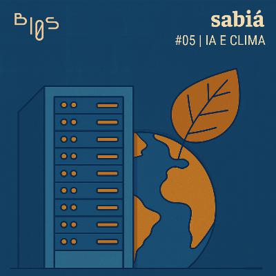 #05: IA e clima