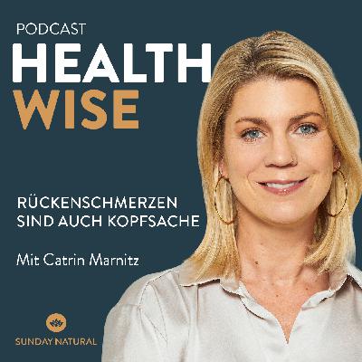 #130 Rückenschmerzen sind auch Kopfsache. Mit Catrin Marnitz