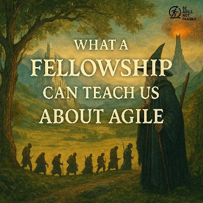 Agile Principles in The Fellowship of the Ring!