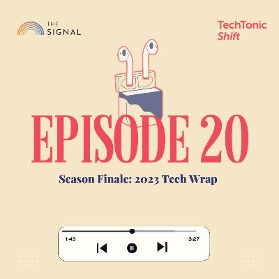 Season Finale: 2023 Tech Wrap