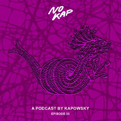 No Kap Podcast 33 No Kap Podcast 33