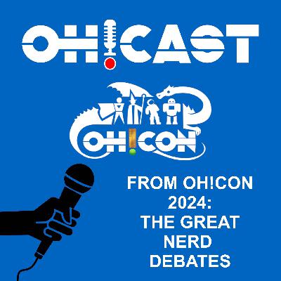 OH!CON 2024 Nerd Debates Part 2: Retro & Star Trek Showdowns